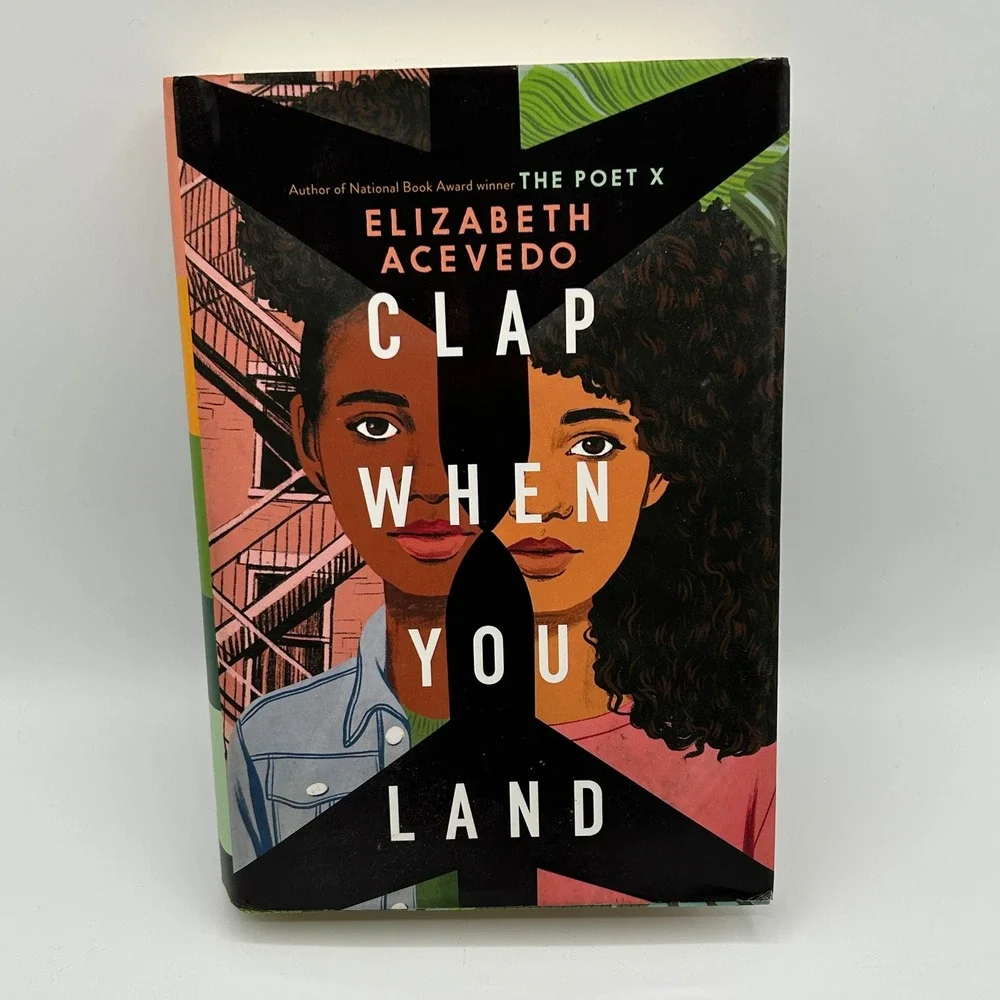 Clap When You Land Elizabeth Acevedo Hardcover YA Novel in Verse 2020 1st‎ Ed